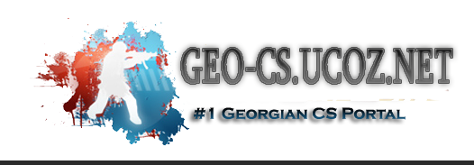 Georgian Counter Strike Portal - ქართული Cs პორტალი